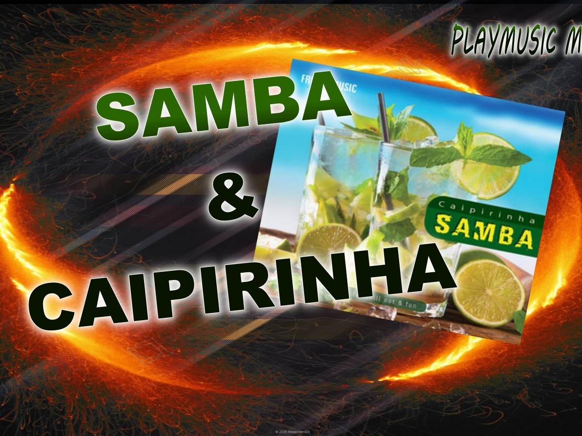 Playmusic Mixx – SAMBA E CAIPIRINHA